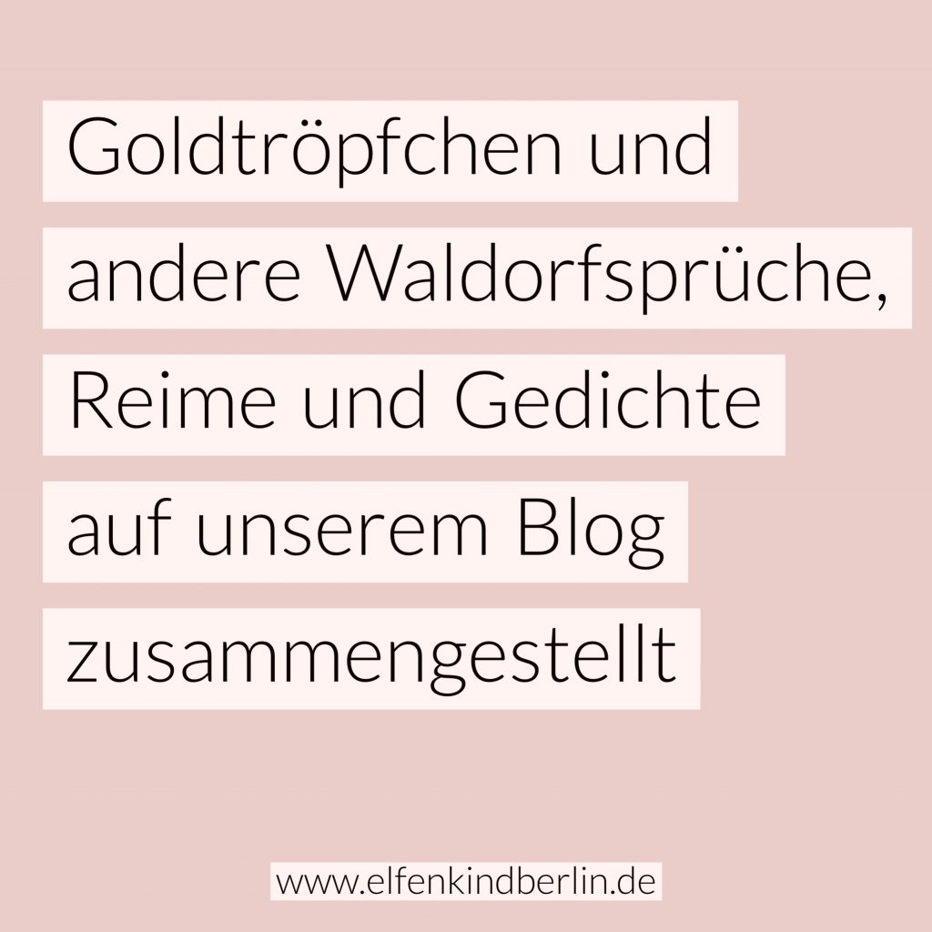 Goldtröpfchen Und Andere Waldorf Sprüchereime Und Gedichte